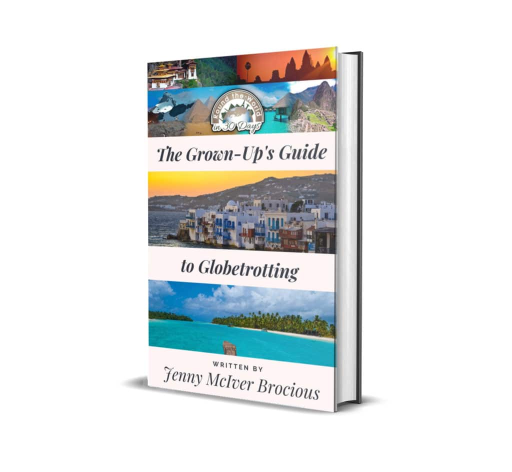 The Grown Up's Guide to Globetrotting
